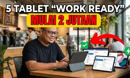 5 Tablet Terbaik 2026 Dengan Performa Setara Laptop