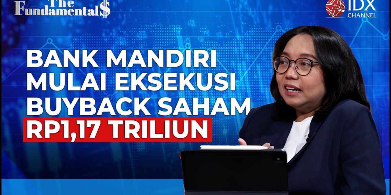 Strategi Kapital Bank Mandiri: Alokasikan Rp 1,17 T Untuk Saham