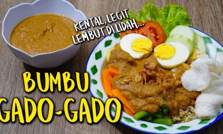 Tips Membuat Bumbu Gado-Gado Lezat Buat Usaha Makin Laris