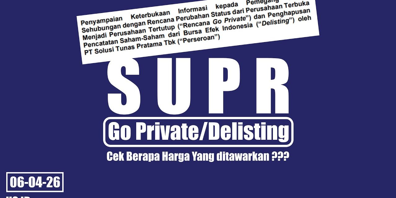 SUPR Ajukan Go Private, BEI Berikan Penjelasan Resmi