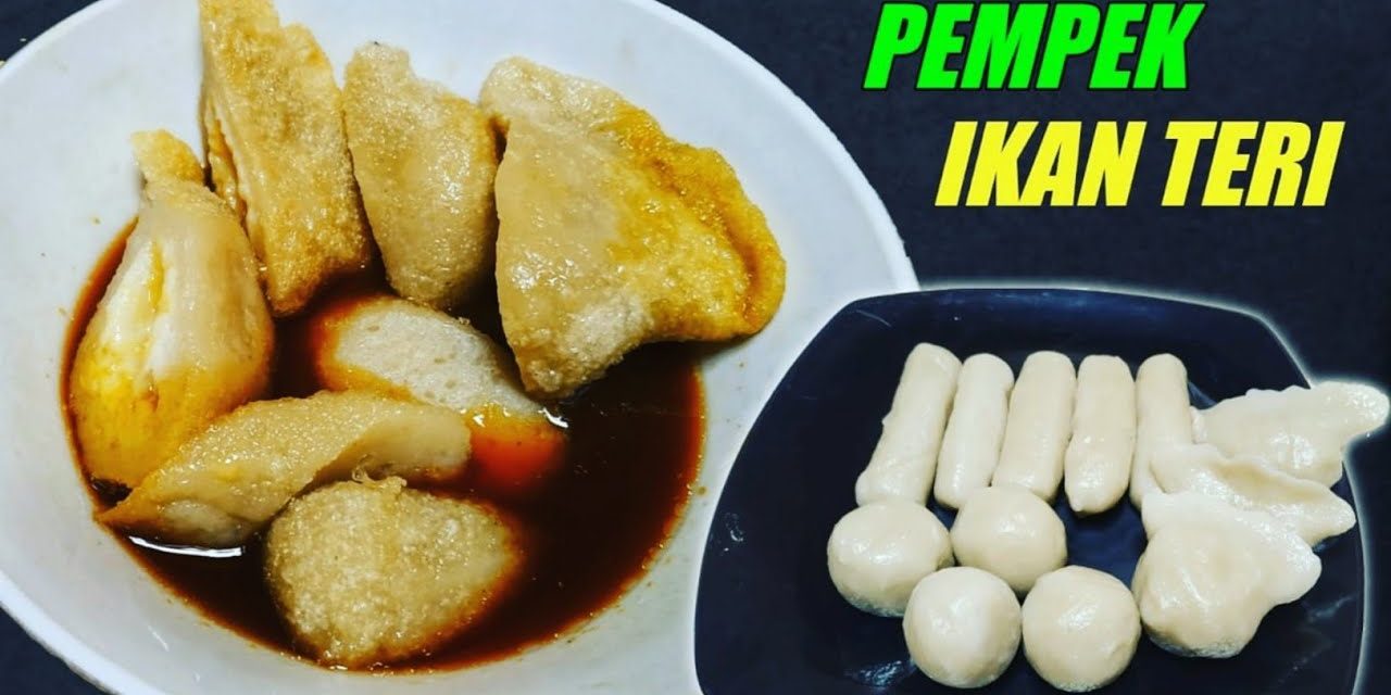 Resep Pempek Ikan Teri Praktis, Hasilnya Kenyal Dan Bikin Nagih