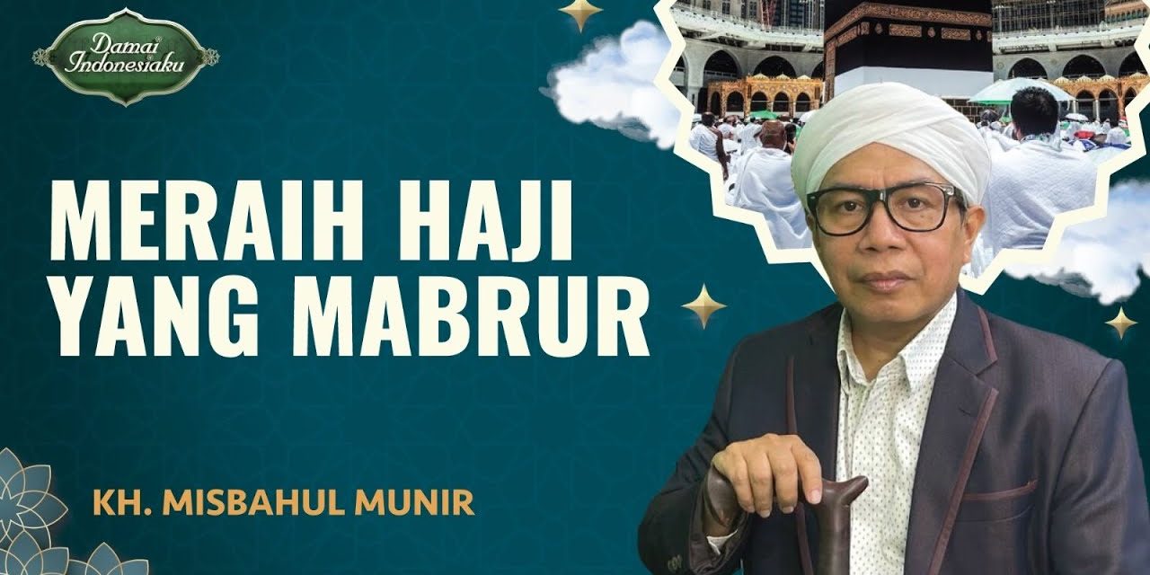 Tips Meraih Haji Mabrur Dengan Menjalankan Ibadah Sunnah