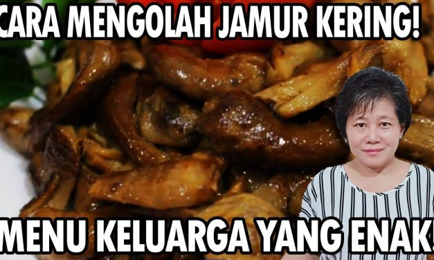 Cara Mengolah Jamur Shitake Kering Agar Lebih Wangi
