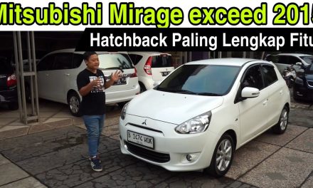 Mitsubishi Mirage Di Kenal Karena Efisiensi Dari Bahan Bakarnya