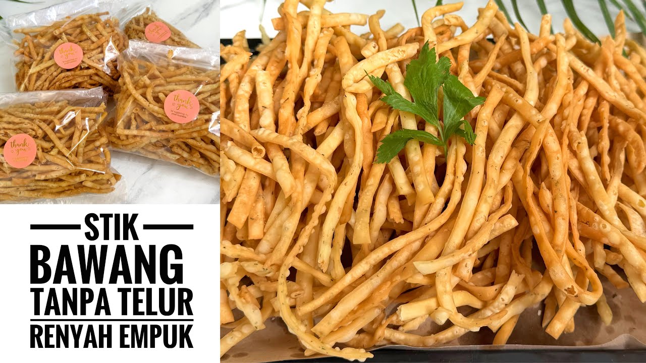 Rahasia Stik Bawang Renyah