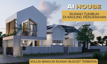 Tips Membangun Rumah Tumbuh, Solusi Untuk Hunian Bertahap
