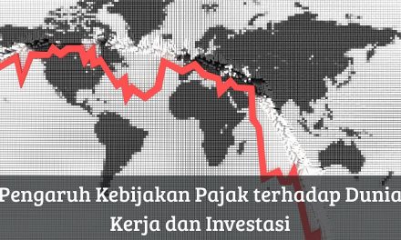 Perubahan Kebijakan Pajak Dampak Implikasi Untuk Dunia Usaha