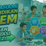 Pendidikan STEM : Teknologi Membuka Akses Pendidikan Global
